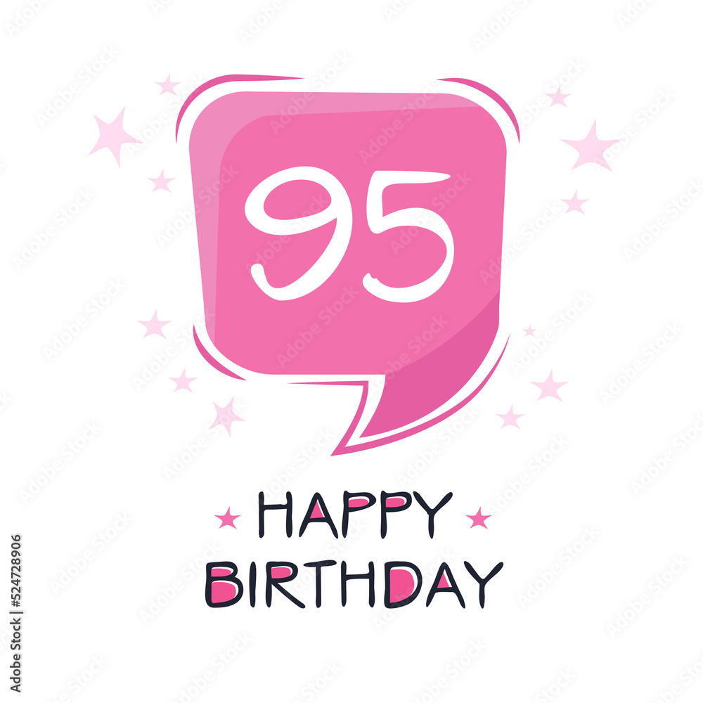 Creative Happy Birthday to you text (95 years) Colorful greeting card ,Vector illustration.