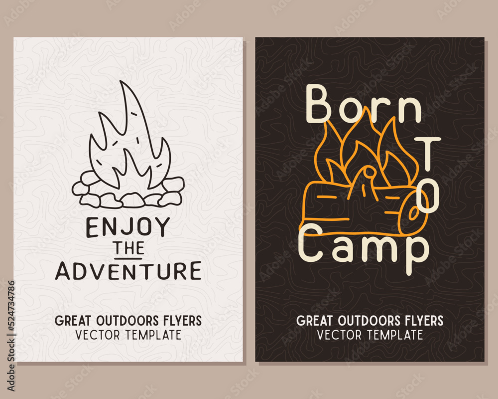 Camping flyer templates. Travel adventure posters set with line art and flat emblems and quotes - born to camp with campfire. Summer A4 cards for outdoor parties. Stock vector
