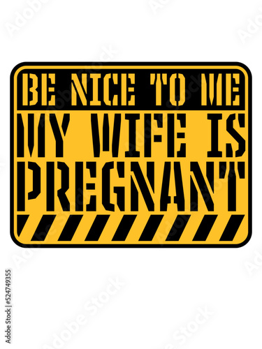 my wife is pregnant 