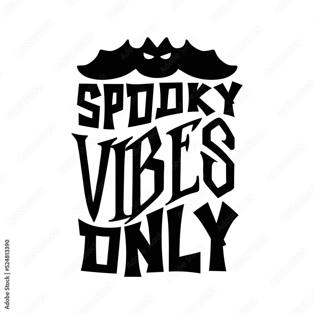 Fototapeta premium Spooky vibes only Retro svg,