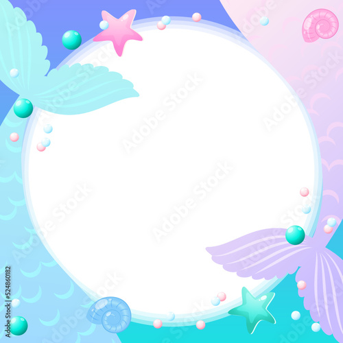 Under the sea frame. Cute background decorated with of mermaid tails, shell, pearls and star fish. Vector 10 EPS.
