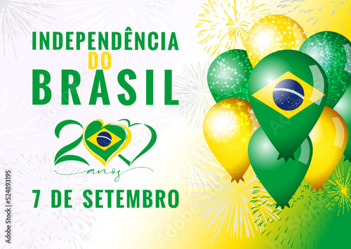 Brazilian Independence Day greeting card concept. Translation is Independence Day of Brazil, 200 years, September 7. Internet poster Creative 200th anniversary number. Isolated graphic design template