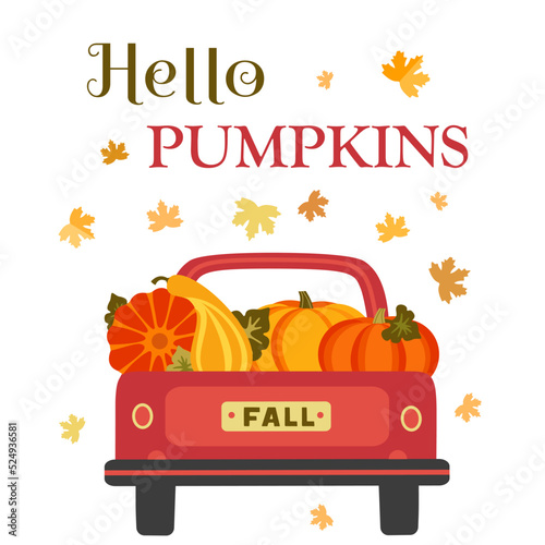 Pumpkins in red farm pickup, autumn leaves on white background vector illustration. Fall harvest vintage truck car design. Autumn season agriculture festival invitation, Thanksgiving greeting template