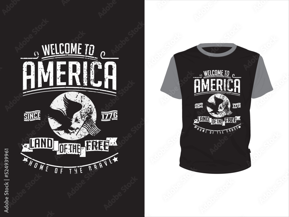 Welcome To America T-Shirt Design