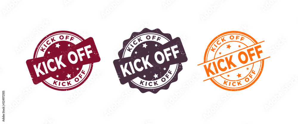 Kick Off Sign or Stamp Grunge Rubber on White Background