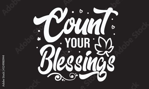 Count Your Blessings Svg T-Shirt Design