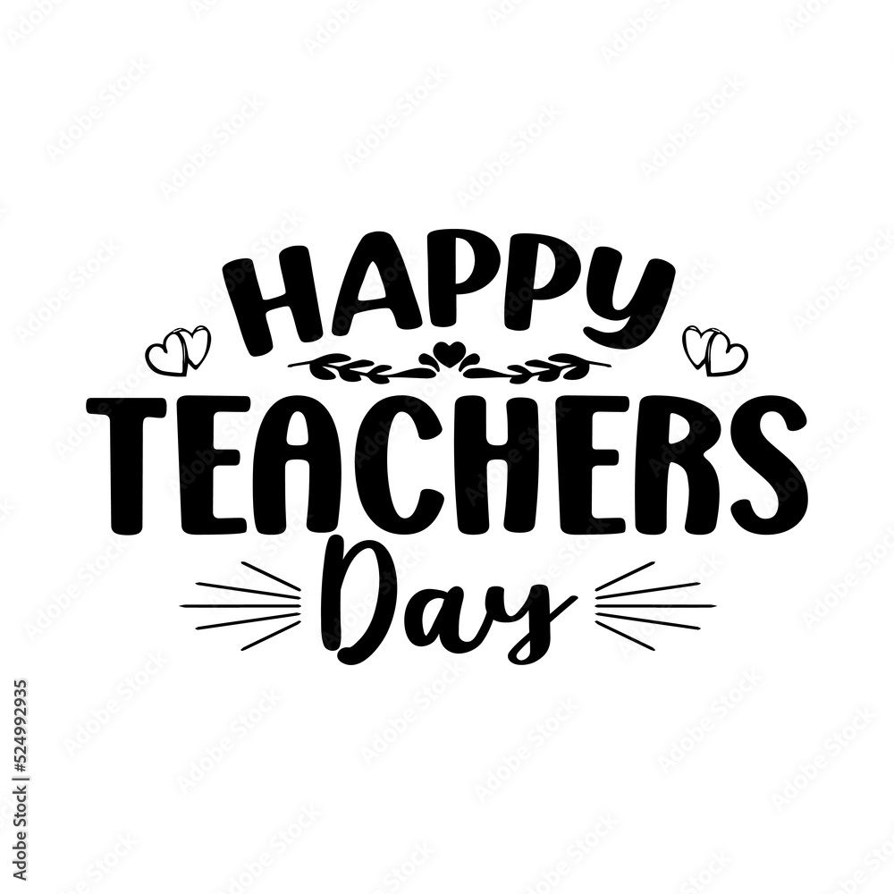 Teachers day svg Design print ready teachers day SVG Quotes t shirt design