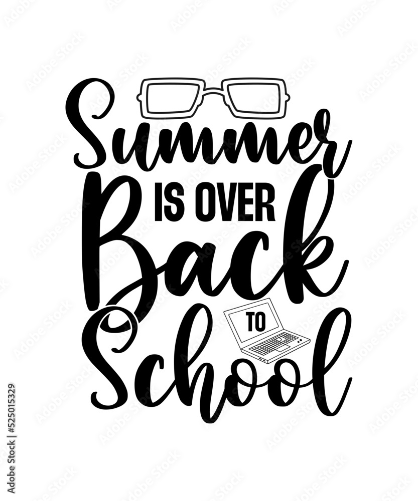 Fototapeta premium Teacher Svg Bundle, Teacher Quote Svg, Teacher Svg, School Svg, Teacher Life Svg, Back to School Svg, Teacher Appreciation Svg,Hello School SVG Bundle, Back to School SVG, Teacher svg, Kids Shirt svg,