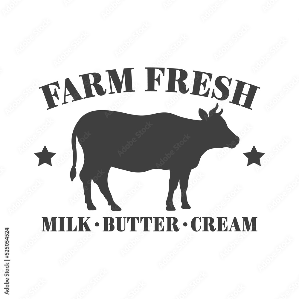 Farm fresh milk butter cream farmhouse quotes. Isolated on white background. Farm Life sign. Southern vector quotes. Farmhouse Saying.