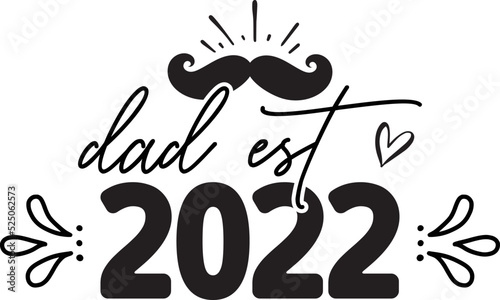 Dad Est 2022