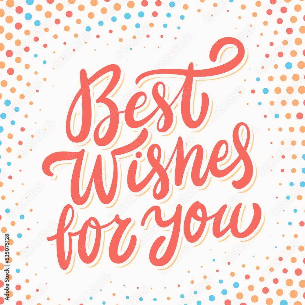 Best wishes for you. Vector handwritten lettering.