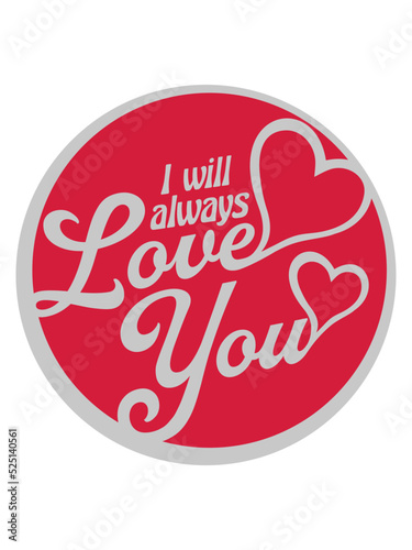 I will always love 