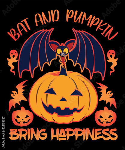 Bat and Pumpkin bring Happiness T-Shirt Design, Halloween T-Shirt Design