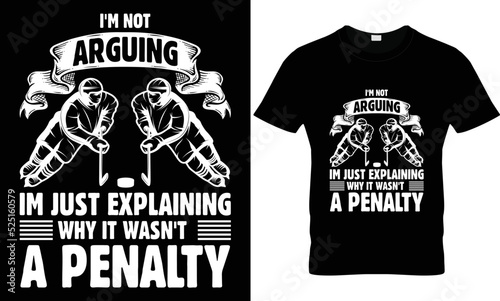 hockey quotes t shirt design 100% vector best Vector graphic for t shirt and other uses. print ready any products