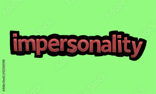 IMPERSONALITY writing vector design on a green background