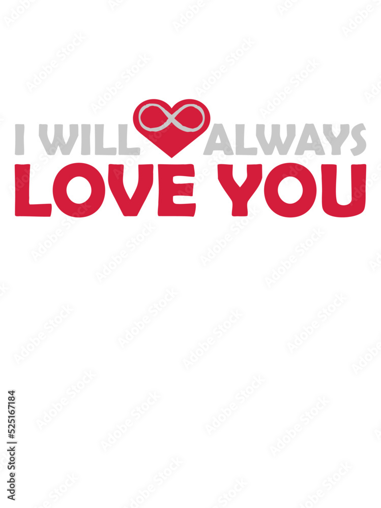 I will always love 