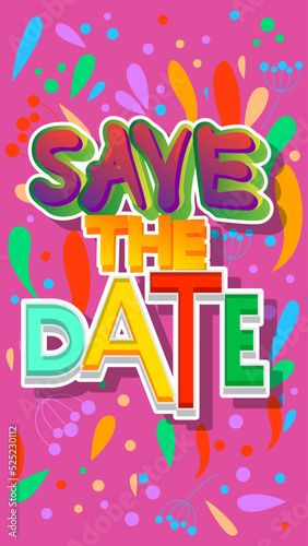 Save The Date. Word written with Children s font in cartoon style.