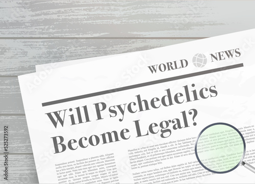 Will Psychedelics Become Legal - newspaper headline concept. Recreational psychoactive PTSD therapy, depression, stress with psychedelic lsd-25, psilocybin mushrooms or mdma vector illustration
