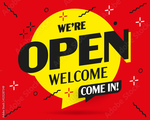 We are open, welcome invitation banner template. Come in text shopping offer design. Marketing banner with abstract background vector illustration