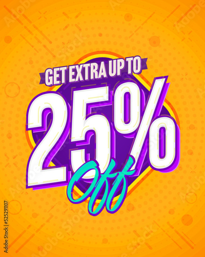 25 percent extra sale announcement. Sale banner, web poster, social media flyer vector illustration. Special offer, sale discount for promotion campaign