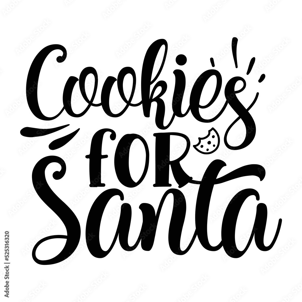 Cookies for Santa Pot holder shirt print template, Typography design for Christmas, hostess, baking, funny kitchen, cooking mom, baking queen, mother's day Cookies for Santa Pot holder shirt print template, Typography design for Christmas, hostess, baking, funny kitchen, cooking mom, baking queen, mother's day