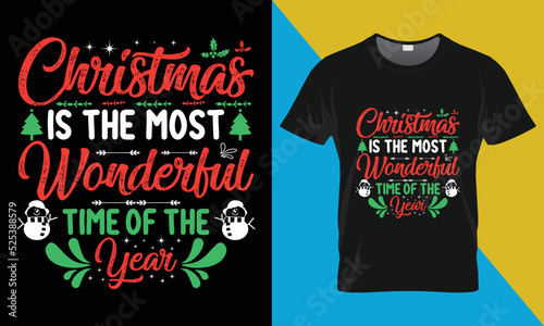Christmas typography T shirt Design, Christmas is the most wonderful time