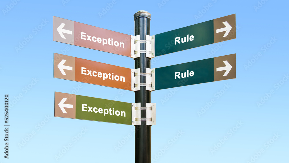 Fototapeta premium Street Sign to Exception versus Rule