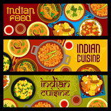 Indian cuisine restaurant meals banners. Cabbage salad Sambharo, lentil corn chowder and chicken with vegetables and chickpea, lentil Dal, potato spinach Aloo Palak and eggplant Baingan Bharta curry