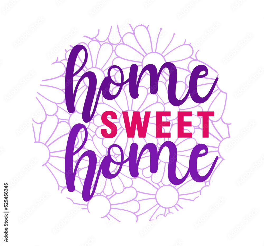 Home Sweet Home  Quotes Vector Design For T shirt, Mug, Keychain, Sticker Design
