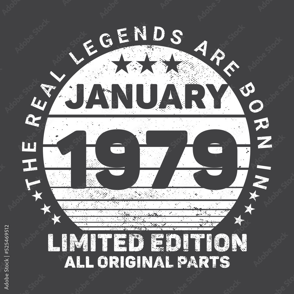 The Real Legends Are Born In January 1979, Birthday gifts for women or men, Vintage birthday shirts for wives or husbands, anniversary T-shirts for sisters or brother