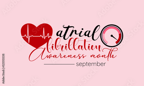 Vector illustration design concept of national atrial fibrillation awareness month observed on every september.