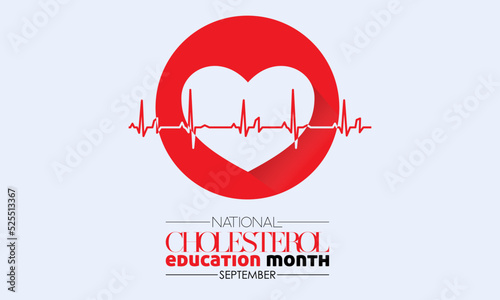 Vector illustration design concept of national cholesterol education month observed on every september.
