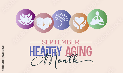 Vector illustration design concept of healthy aging month observed on every september.