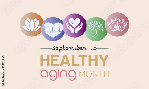 Vector illustration design concept of healthy aging month observed on every september. photo