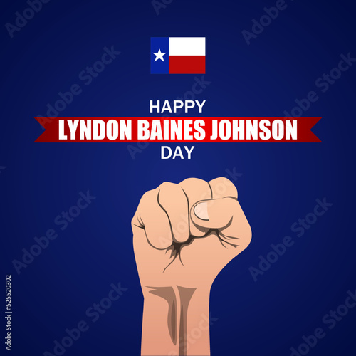 Happy Lyndon Baines Johnson Day vector illustration. Suitable for Poster, Banners, background and greeting card. 