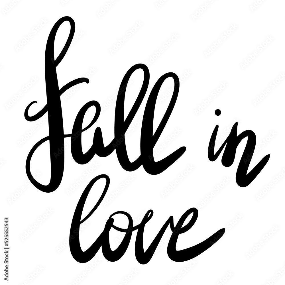 Calligraphic lettering inscription Fall In Love. Calligraphic lettering inscription Fall In Love.