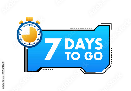 7 Days to go. Countdown timer. Clock icon. Time icon. Count time sale. Vector stock illustration.