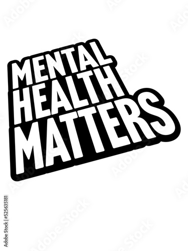 mental health matters Zitat 