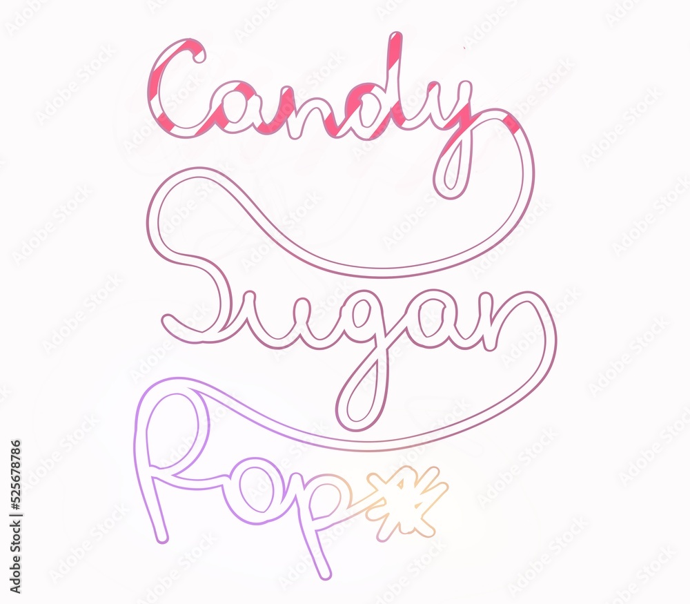 Candy sugar pop. Fun lettering. Colourful 