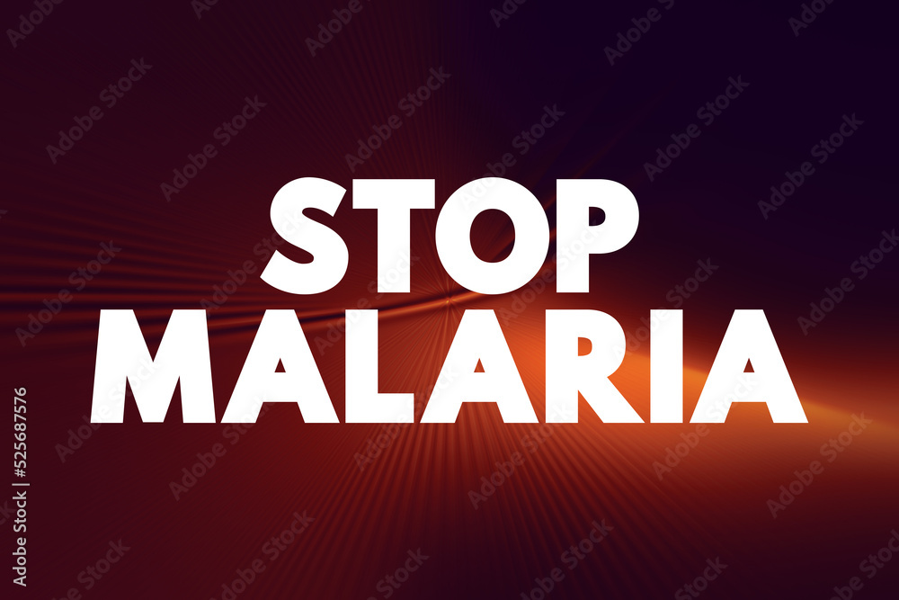 Stop Malaria text quote, medical concept background