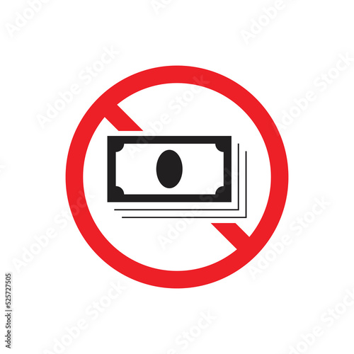No money icon design. Stop cash money sign. No Dollar sign. Forbidden sign. isolated on white background