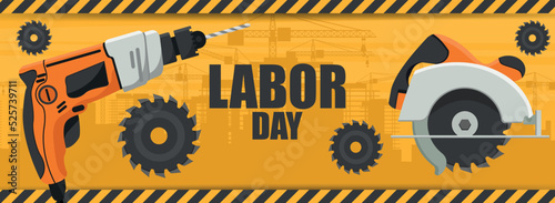 Labor day industrial background with work tools like drill and circular saw