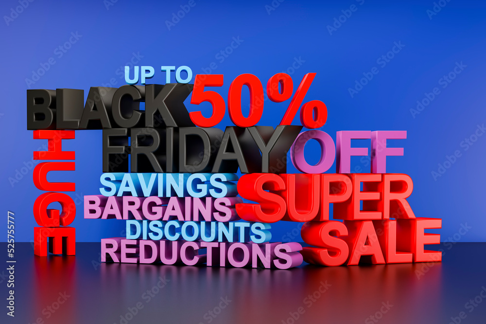 Black Friday super sale 3D text block background, poster or banner with words including black, friday, super, sale, huge, savings, bargains, discounts, reductions and up to 50% off. Black Friday super sale 3D text block background, poster or banner with words including black, friday, super, sale, huge, savings, bargains, discounts, reductions and up to 50% off.