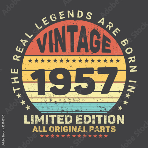 The Real Legends Are Born In 1957, Birthday gifts for women or men, Vintage birthday shirts for wives or husbands, anniversary T-shirts for sisters or brother