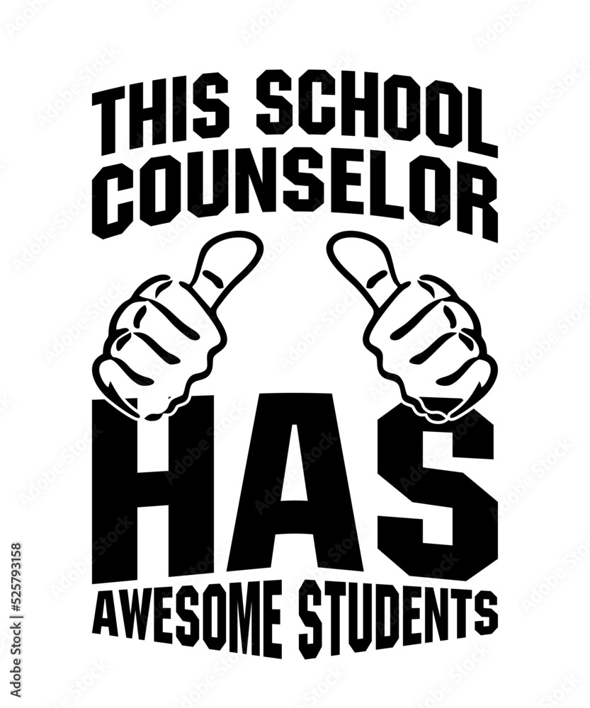 This School Counselor Has Awesome Studentsis a vector design for printing on various surfaces like t shirt, mug etc. This School Counselor Has Awesome Studentsis a vector design for printing on various surfaces like t shirt, mug etc.