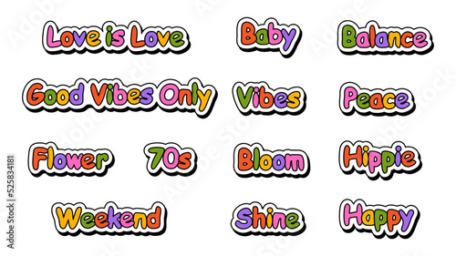 Set of hipster retro cool slogans and phrases. A collection of groovy word stickers with a 70s 60s font vibe. Cute patches with y2k text. Illustration of vector isolated letters and lettering.