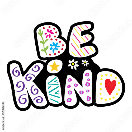 Be kind hand lettering decorative. Poster quote.