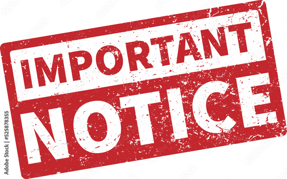 grungy red IMPORTANT NOTICE rubber stamp or label isolated on white background, vector illustration grungy red IMPORTANT NOTICE rubber stamp or label isolated on white background, vector illustration