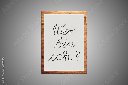 Wer bin ich