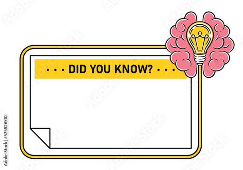 Did you know, interesting learning information, quote frame with light bulb, brain. Quick tips, fun fact, important news. Helpful advice, knowledge, creative idea. Quiz night. Text copy space. Vector